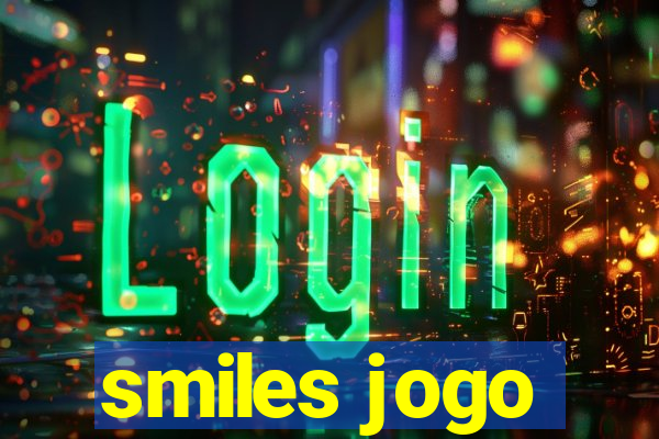 smiles jogo